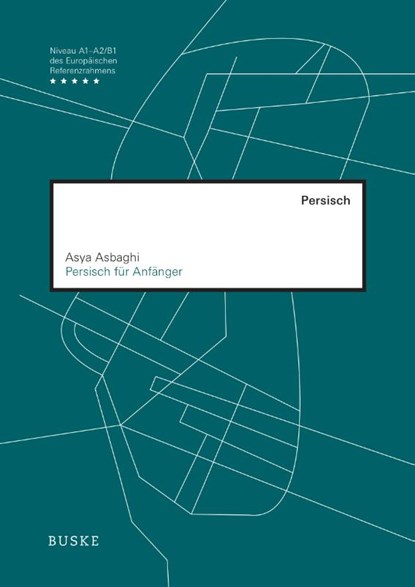 Persisch für Anfänger, Asya Asbaghi - Paperback - 9783875485172
