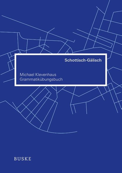 Grammatikübungsbuch Schottisch - Gälisch, Michael Klevenhaus - Paperback - 9783875486957