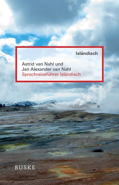 Sprachreiseführer Isländisch, Astrid van Nahl ;  Jan Alexander van Nahl - Paperback - 9783875488388