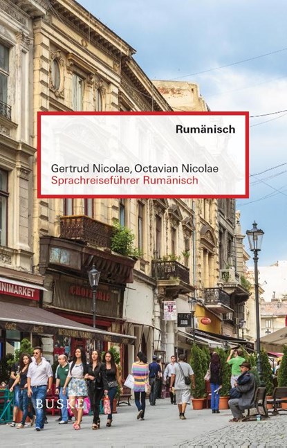 Sprachreiseführer Rumänisch, Gertrud Nicolae ; Octavian Nicolae - Paperback - 9783875489682
