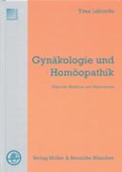 Gynäkologie und Homöopathik, LABORDE,  Yves - Gebonden - 9783875691924