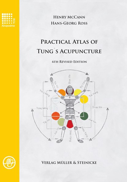 Practical Atlas of Tung's Acupuncture, Henry McCann ;  Hans-Georg Ross - Gebonden - 9783875692174