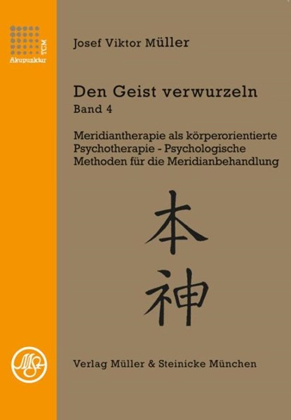 Den Geist verwurzeln Band 4, Josef Viktor Müller - Paperback - 9783875692334