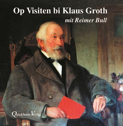 Op Visiten bi Klaus Groth. CD, Klaus Groth - AVM - 9783876512532