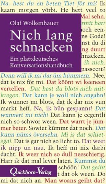 Nich lang schnacken, Olaf Wolkenhauer - Paperback - 9783876513775