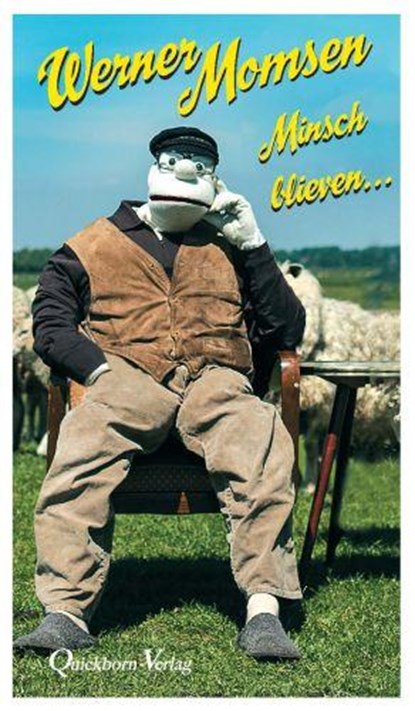 Minsch blieven..., Werner Momsen - Paperback - 9783876514727