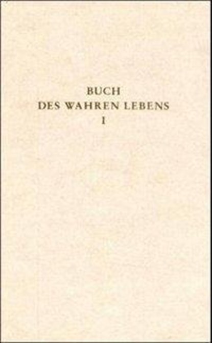 Das Buch des wahren Lebens. Lehren des göttlichen Meisters, Walter Maier ; Traugott Göltenboth - Gebonden - 9783876670607