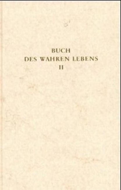 Das Buch des wahren Lebens 2, Walter Maier ; Traugott Göltenboth - Gebonden - 9783876671178