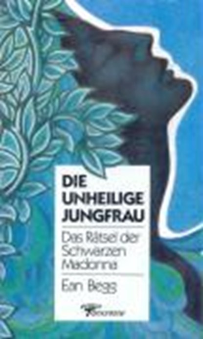 Die unheilige Jungfrau, Ean Begg - Paperback - 9783876671802