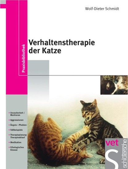 Verhaltenstherapie der Katze, Wolf-Dieter Schmidt - Gebonden - 9783877068915