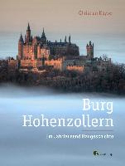 Burg Hohenzollern, KAYSER,  Christian - Gebonden - 9783878001089
