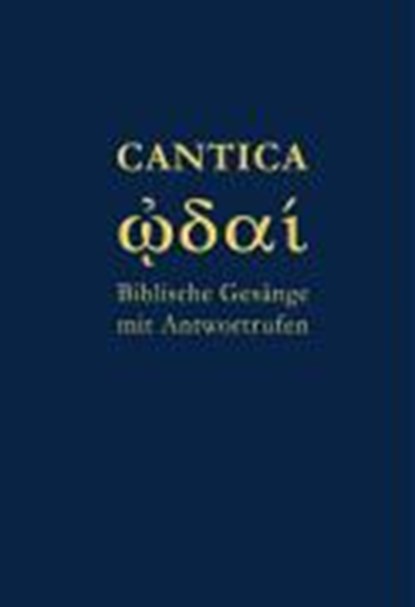 Joppich, G: Cantica, JOPPICH,  Godehard ; Sell, Johannes - Gebonden - 9783878686699