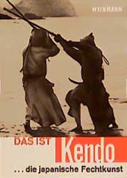 Das ist Kendo, Junzo Sasamori ; Gordon Warner - Paperback - 9783878920250
