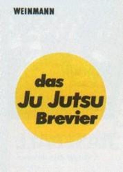 Das Ju-Jutsu Brevier, Peter Nehls ; Dieter Rast - Paperback - 9783878920304