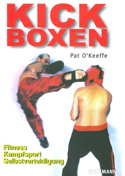 Kick-Boxen, Pat O'Keeffe - Paperback - 9783878920731