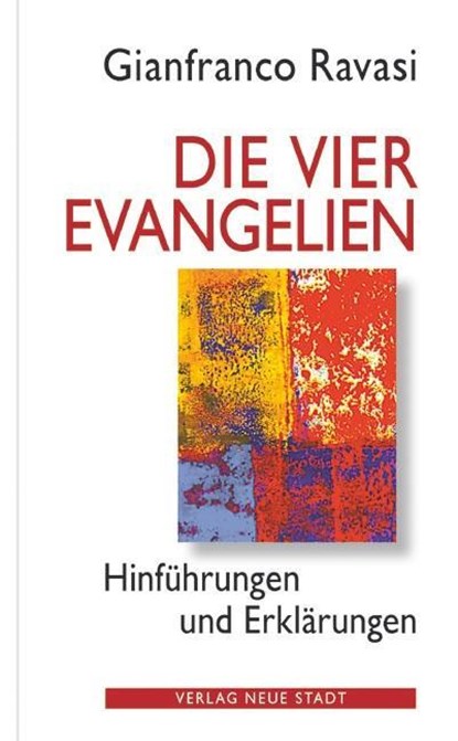 Die vier Evangelien, Gianfranco Ravasi - Gebonden - 9783879969869
