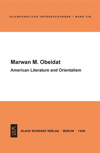 American Literature and Orientalism, Marwan M. Obeidat - Paperback - 9783879972715