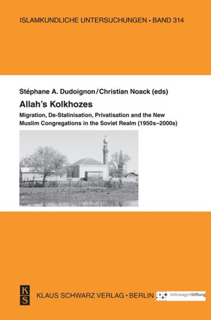 Allah's Kolkhozes, Stephane A. Dudoignon ; Christian Noack - Paperback - 9783879974214