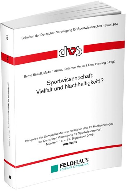 Sportwissenschaft: Vielfalt und Nachhaltigkeit!?, Bernd Strauß ; Maike Tietjens ; Edda van Meurs - Paperback - 9783880207271