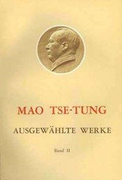 Ausgewählte Werke 2, Tse-tung Mao - Paperback - 9783880211179