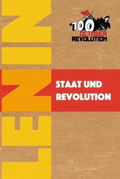 Staat und Revolution, Wladimir Iljitsch Lenin - Ebook - 9783880214668