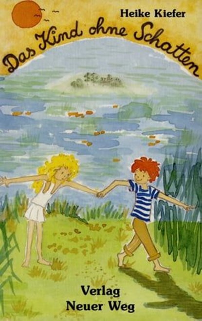 Das Kind ohne Schatten, Heike Kiefer - Ebook - 9783880215238