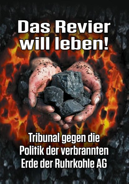 Das Revier will leben!, AUF Gelsenkirchen ; Kumpel für AUF ; NV AUF geht's - Paperback - 9783880217294