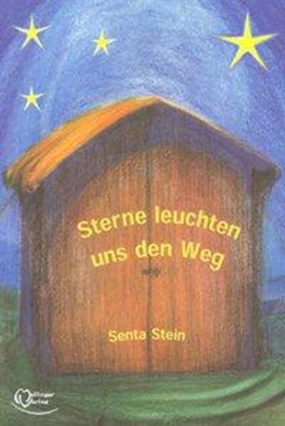 Sterne leuchten uns den Weg, Senta Stein - Paperback - 9783880693814
