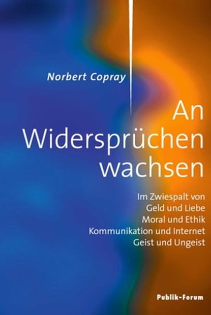 Norbert Copray, An Widersprüchen wachsen, Norbert Copray - Ebook - 9783880952904