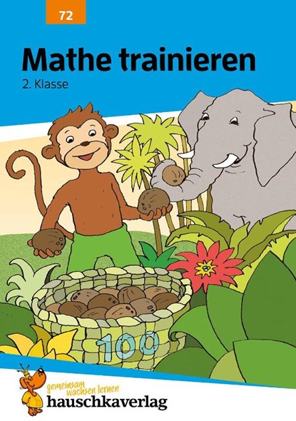 Mathe trainieren 2. Klasse, Helena Heiß - Gebonden - 9783881000727