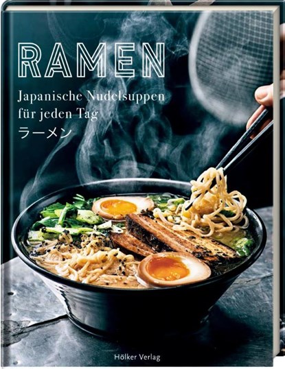 Ramen - Japanische Nudelsuppen für jeden Tag, Tove Nilsson - Gebonden - 9783881171434