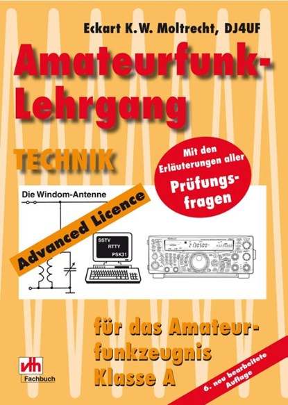 Amateurfunk-Lehrgang Technik, Eckart K. W. Moltrecht - Paperback - 9783881803892