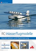 RC-Wasserflugmodelle | Jörg Pfister | 
