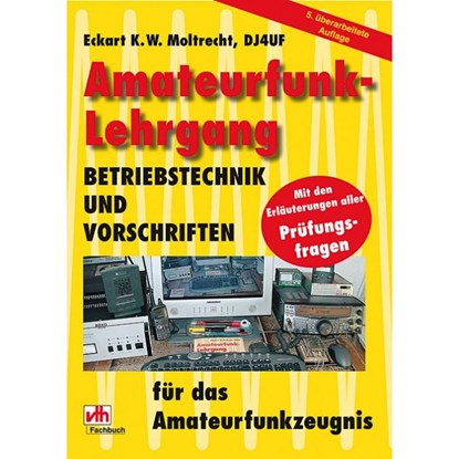 Amateurfunk-Lehrgang, Eckart K. W. Moltrecht - Paperback - 9783881808033