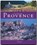 Faszinierende Provence, Ernst-Otto Luthardt - Gebonden - 9783881896894