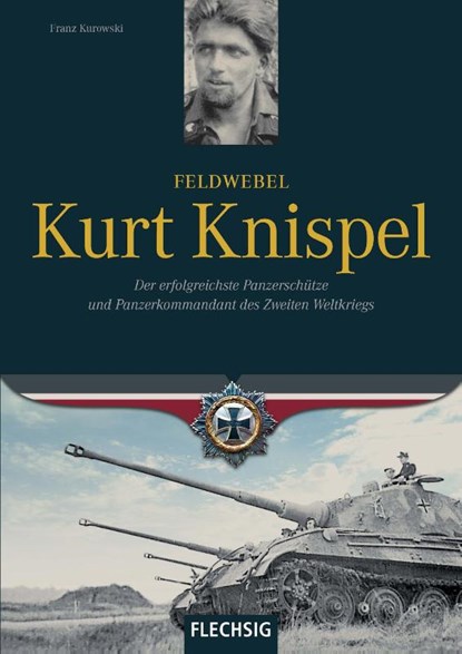Feldwebel Kurt Knispel, Franz Kurowski - Gebonden - 9783881897341
