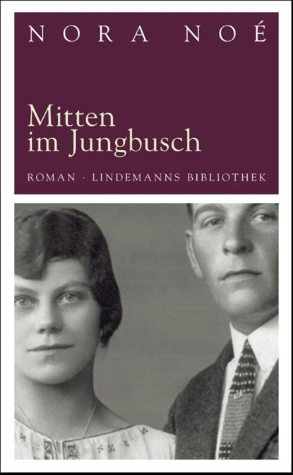 Mitten im Jungbusch, Nora Noé - Paperback - 9783881904810
