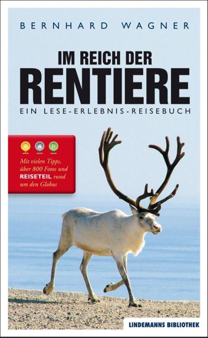 Im Reich der Rentiere, Bernhard Wagner - Paperback - 9783881906968