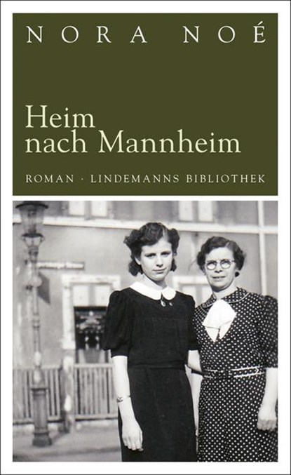 Heim nach Mannheim, Nora Noé - Paperback - 9783881907002