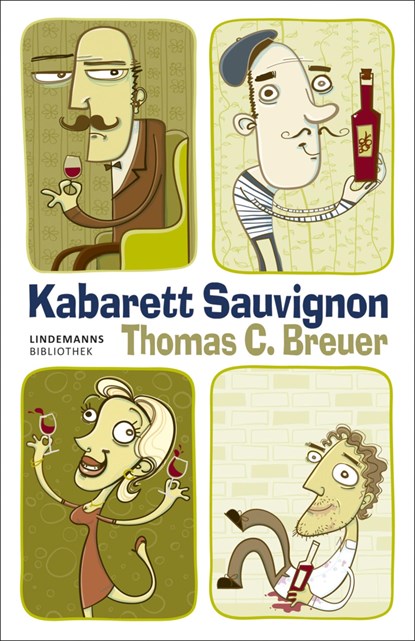 Kabarett Sauvignon, Thomas C. Breuer - Paperback - 9783881907354