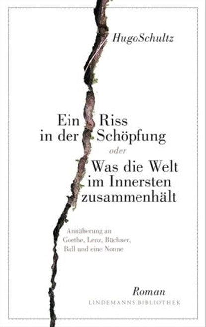 Ein Riss in der Schöpfung, Hugo Schultz - Ebook - 9783881909297