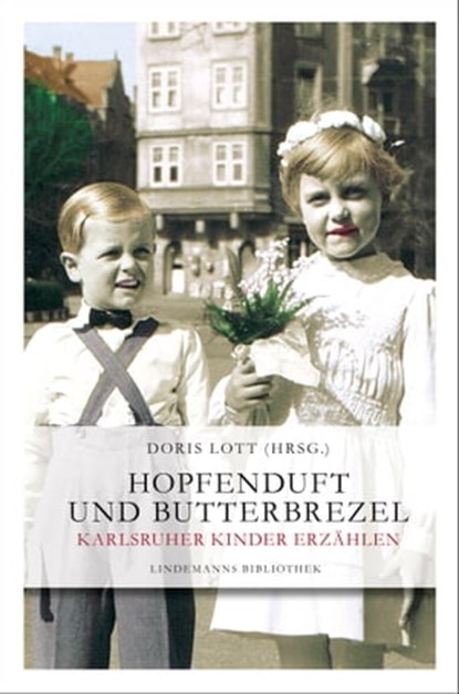 Hopfenduft und Butterbrezel, Markus Brock ; Wolfram Fleischhauer ; Klaus Frank ; Helmut Fricker ; Sonny Fuchs ; Hildegard Gerecke ; Eckhardt Gillen ; Regina Halmich ; Gerlinde Hämmerle ; Andreas Hirsch ; Friedrich Georg Hoepfner ; Volker Kaminski ; Waltraud Kirschgessner ; Kurt Krame - Ebook - 9783881909747