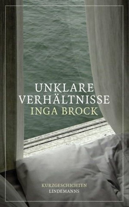 Unklare Verhältnisse, Inga Brock - Ebook - 9783881909990