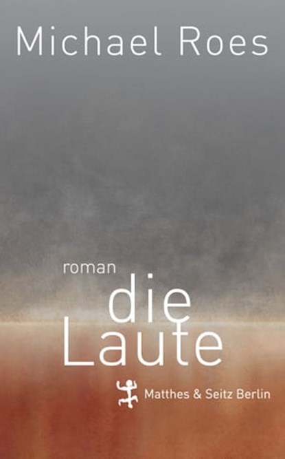 Die Laute, Michael Roes - Ebook - 9783882211634