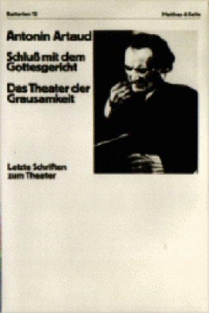 Schluß mit dem Gottesgericht. Das Theater der Grausamkeit, Antonin Artaud - Gebonden - 9783882212112