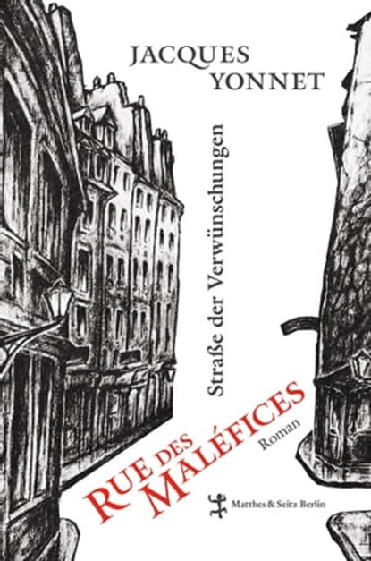 Rue des Maléfices, Straße der Verwünschungen, Jacques Yonnet - Ebook - 9783882214529