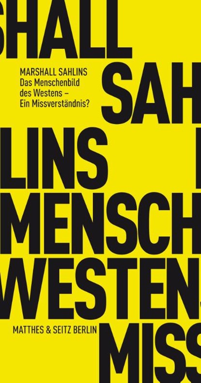 Das Menschenbild des Westens - Ein Missverständnis?, Marshall Sahlins - Paperback - 9783882215656