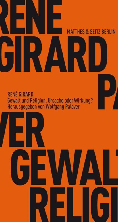 Gewalt und Religion, René Girard - Paperback - 9783882216325
