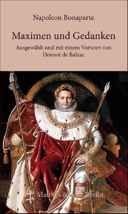 Maximen und Gedanken, Napoleon Bonaparte - Gebonden - 9783882216530