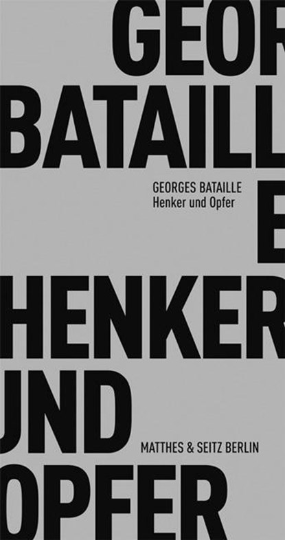 Henker und Opfer, Georges Bataille - Paperback - 9783882217261